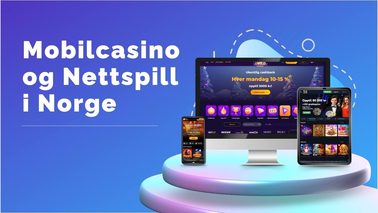 Mobilcasino og Nettspill i Norge